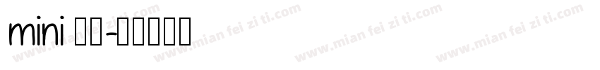mini 小黑字体转换